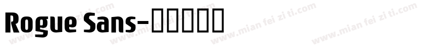 Rogue Sans字体转换
